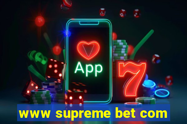 www supreme bet com